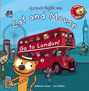 APRENDO INGLÉS CON CAT AND MOUSE | 9788467871012 | HUSAR,STÉPHANE/MÉHÉE,LOÏC | Llibreria Geli - Llibreria Online de Girona - Comprar llibres en català i castellà