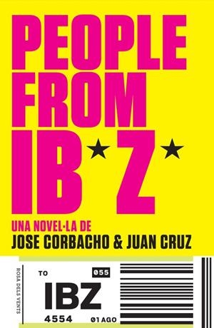 PEOPLE FROM IBIZA | 9788415961574 | CORBACHO,JOSE/CRUZ,JUAN | Libreria Geli - Librería Online de Girona - Comprar libros en catalán y castellano