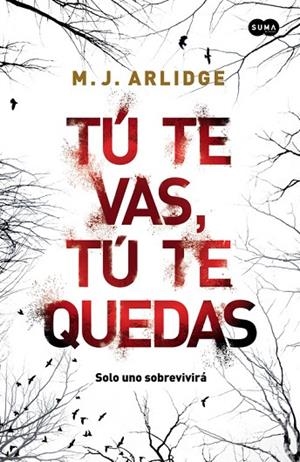TÚ TE VAS,TÚ TE QUEDAS | 9788483658086 | ARLIDGE,M. J. | Llibreria Geli - Llibreria Online de Girona - Comprar llibres en català i castellà