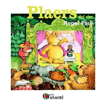 PLAERS DEL CIRC | 9788499755786 | PARE,ROGER | Llibreria Geli - Llibreria Online de Girona - Comprar llibres en català i castellà
