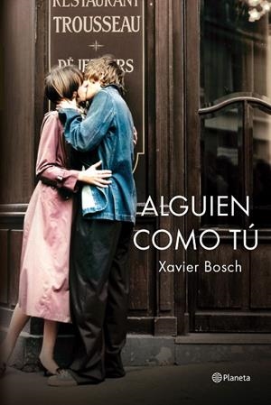 ALGUIEN COMO TÚ | 9788408138754 | BOSCH,XAVIER | Libreria Geli - Librería Online de Girona - Comprar libros en catalán y castellano