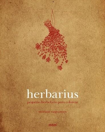 HERBARIUS.PETIT HERBOLARI PER ACOLORIR | 9788415278863 | SUGRANYES,MÍRIAM | Libreria Geli - Librería Online de Girona - Comprar libros en catalán y castellano