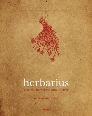 HERBARIUS.PETIT HERBOLARI PER ACOLORIR | 9788415278863 | SUGRANYES,MÍRIAM | Llibreria Geli - Llibreria Online de Girona - Comprar llibres en català i castellà
