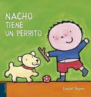 NACHO TIENE UN PERRITO | 9788426393661 | SLEGERS,LIESBET | Libreria Geli - Librería Online de Girona - Comprar libros en catalán y castellano