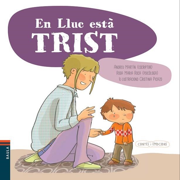 EN LLUC ESTÀ TRIST | 9788447929115 | MARTÍN FARRERO,ANDREU | Libreria Geli - Librería Online de Girona - Comprar libros en catalán y castellano