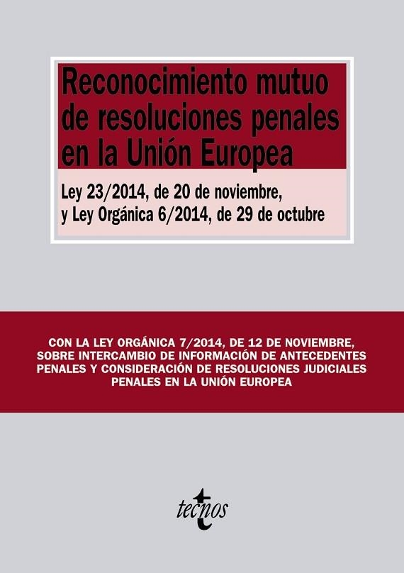 RECONOCIMIENTO MUTUO DE RESOLUCIONES PENALES EN LA UNIÓN EUROPEA | 9788430965014 | Llibreria Geli - Llibreria Online de Girona - Comprar llibres en català i castellà