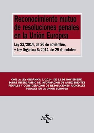 RECONOCIMIENTO MUTUO DE RESOLUCIONES PENALES EN LA UNIÓN EUROPEA | 9788430965014 | Llibreria Geli - Llibreria Online de Girona - Comprar llibres en català i castellà