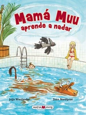 MAMÁ MUU APRENDE A NADAR | 9788415893721 | WIESLANDER,JUJJA/NORDQUIST,SVEN | Llibreria Geli - Llibreria Online de Girona - Comprar llibres en català i castellà