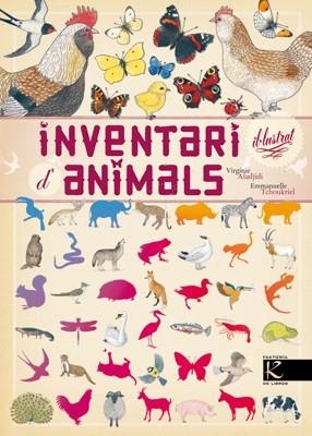 INVENTARI IL-LUSTRAT D' ANIMALS | 9788415250791 | ALADJIDI,VIRGINIE/TCHOUKRIEL,EMMANUELLE | Libreria Geli - Librería Online de Girona - Comprar libros en catalán y castellano