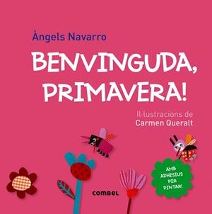 BENVINGUDA, PRIMAVERA! | 9788498259858 | NAVARRO,ÀNGELS | Llibreria Geli - Llibreria Online de Girona - Comprar llibres en català i castellà