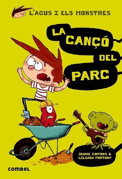 L'AGUS I ELS MONSTRES-3.LA CANÇÓ DEL PARC | 9788498259919 | COPONS,JAUME | Llibreria Geli - Llibreria Online de Girona - Comprar llibres en català i castellà