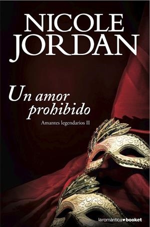 AMANTES LEGENDARIOS-2.UN AMOR PROHIBIDO | 9788408136361 | JORDAN,NICOLE  | Libreria Geli - Librería Online de Girona - Comprar libros en catalán y castellano