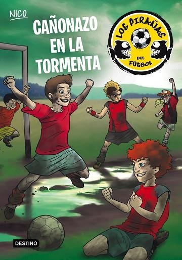 LOS PIRAÑAS DEL FUTBOL-4.CAÑONAZO EN LA TORMENTA | 9788408137450 | PÉREZ LLADÓ,ADELA | Llibreria Geli - Llibreria Online de Girona - Comprar llibres en català i castellà