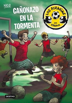 LOS PIRAÑAS DEL FUTBOL-4.CAÑONAZO EN LA TORMENTA | 9788408137450 | PÉREZ LLADÓ,ADELA | Llibreria Geli - Llibreria Online de Girona - Comprar llibres en català i castellà