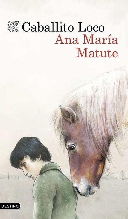 CABALLITO LOCO | 9788423349142 | MATUTE,ANA MARÍA  | Libreria Geli - Librería Online de Girona - Comprar libros en catalán y castellano