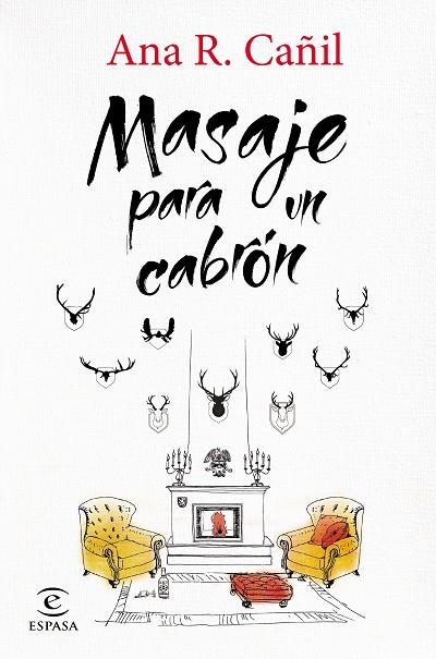 MASAJE PARA UN CABRÓN | 9788467043983 | CAÑIK,ANA R.  | Llibreria Geli - Llibreria Online de Girona - Comprar llibres en català i castellà