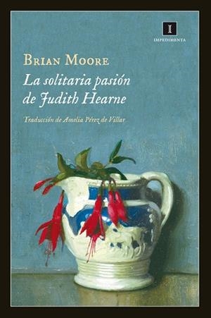 LA SOLITARIA PASIÓN DE JUDITH HEARNE | 9788415979357 | MOORE,BRIAN | Libreria Geli - Librería Online de Girona - Comprar libros en catalán y castellano