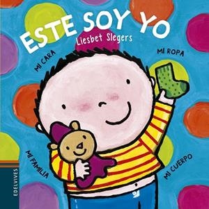 ESTE SOY YO | 9788426395696 | SLEGERS,LIESBET | Libreria Geli - Librería Online de Girona - Comprar libros en catalán y castellano