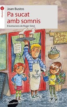 PA SUCAT AMB SOMNIS | 9788415975359 | BUSTOS PRADOS,JOAN | Libreria Geli - Librería Online de Girona - Comprar libros en catalán y castellano