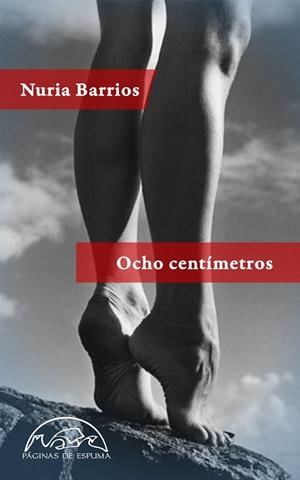 OCHO CENTÍMETROS | 9788483931820 | BARRIOS,NURIA | Libreria Geli - Librería Online de Girona - Comprar libros en catalán y castellano