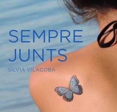 SEMPRE JUNTS | 9788460658047 | VILACOBA,SILVIA | Libreria Geli - Librería Online de Girona - Comprar libros en catalán y castellano