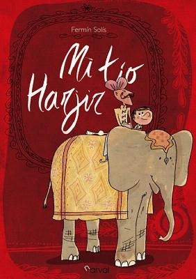 MI TÍO HARJIR (TD) | 9788494222863 | SOLÍS,FERMÍN | Libreria Geli - Librería Online de Girona - Comprar libros en catalán y castellano