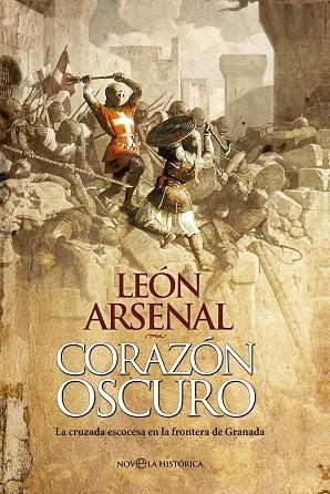 CORAZÓN OSCURO | 9788490603277 | ARSENAL,LEÓN | Llibreria Geli - Llibreria Online de Girona - Comprar llibres en català i castellà