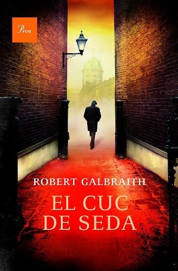 EL CUC DE SEDA | 9788475885612 | GALBRAITH,ROBERT | Libreria Geli - Librería Online de Girona - Comprar libros en catalán y castellano