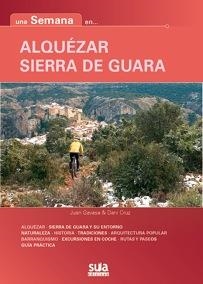 ALQUÉZAR/SIERRA DE GUARA | 9788482165509 | GAVASA,JUAN/CRUZ,DANI | Libreria Geli - Librería Online de Girona - Comprar libros en catalán y castellano