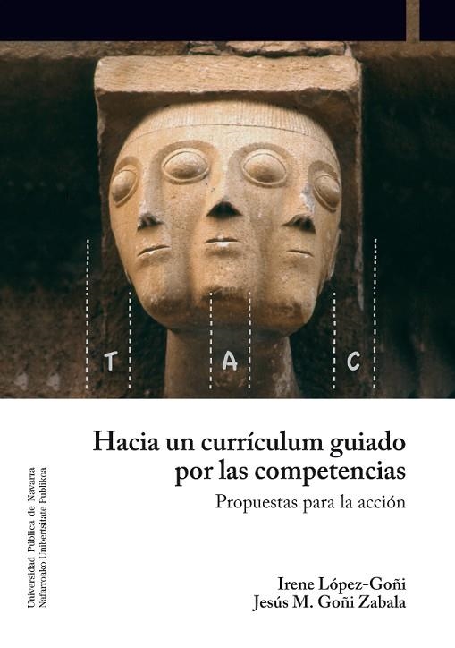 HACIA UN CURRÍCULUM GUIADO POR LAS COMPETENCIAS.PROPUESTAS PARA LA ACCIÓN | 9788497692939 | LÓPEZ-GOÑI,IRENE/GOÑI ZABALA,JESÚS MARÍA | Libreria Geli - Librería Online de Girona - Comprar libros en catalán y castellano