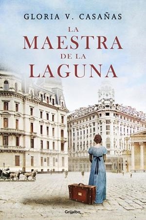 LA MAESTRA DE LA LAGUNA | 9788425352690 | CASAÑAS,GLORIA V. | Llibreria Geli - Llibreria Online de Girona - Comprar llibres en català i castellà