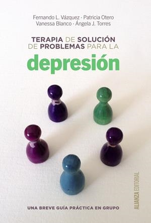 TERAPIA DE SOLUCIÓN DE PROBLEMAS PARA LA DEPRESIÓN | 9788420698717 | VÁZQUEZ,F.L./OTERO,PATRICIA/BLANCO,VANESSA/TORRES,ÁNGELA J. | Libreria Geli - Librería Online de Girona - Comprar libros en catalán y castellano