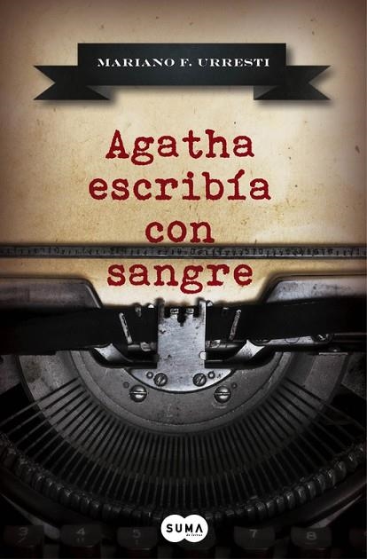 AGATHA ESCRIBÍA CON SANGRE | 9788483658345 | URRESTI,MARIANO F. | Llibreria Geli - Llibreria Online de Girona - Comprar llibres en català i castellà