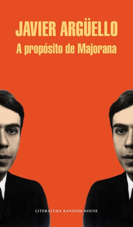 A PROPÓSITO DE MAJORANA | 9788439729303 | ARGUELLO,JAVIER | Libreria Geli - Librería Online de Girona - Comprar libros en catalán y castellano