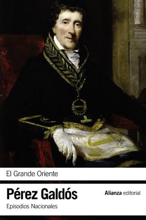 EL GRANDE ORIENTE(EPISODIOS NACIONALES-14) | 9788420697758 | PÉREZ GALDÓS,BENITO | Llibreria Geli - Llibreria Online de Girona - Comprar llibres en català i castellà