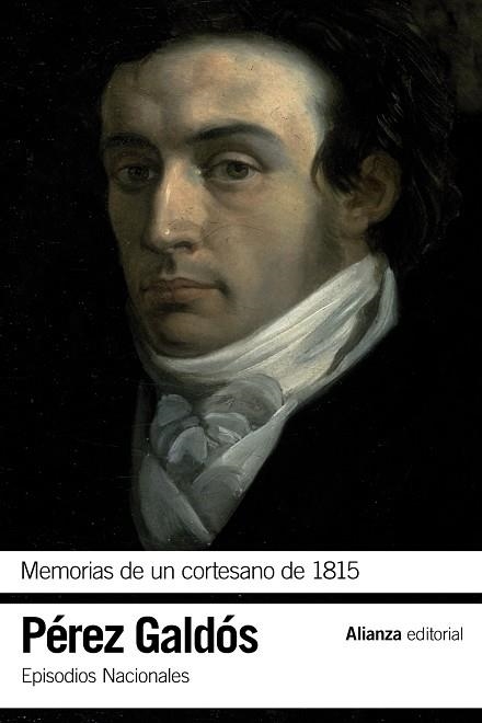MEMORIAS DE UN CORTESANO DE 1815(EPISODIOS NACIONALES-12) | 9788420697703 | PÉREZ GALDÓS,BENITO | Llibreria Geli - Llibreria Online de Girona - Comprar llibres en català i castellà