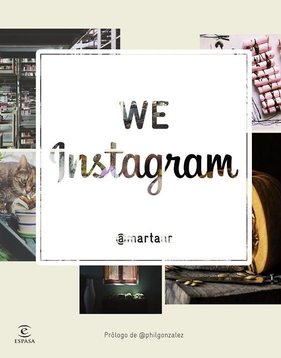 WE INSTAGRAM (TD) | 9788467043976 | A.A.V.V. | Llibreria Geli - Llibreria Online de Girona - Comprar llibres en català i castellà