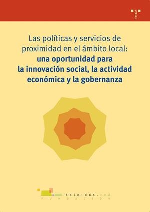 LAS POLÍTICAS Y SERVICIOS DE PROXIMIDAD EN EL ÁMBITO LOCAL | 9788497048613 | Llibreria Geli - Llibreria Online de Girona - Comprar llibres en català i castellà