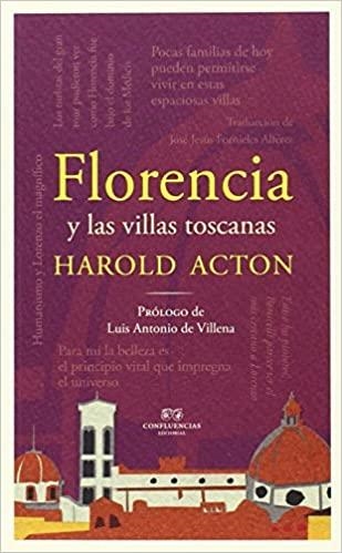 FLORENCIA Y LAS VILLAS TOSCANAS | 9788494329869 | ACTON,HAROLD | Llibreria Geli - Llibreria Online de Girona - Comprar llibres en català i castellà