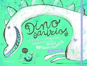 DINOSAURIOS.COLOREA LA APASIONANTE HISTORIA DE ESTOS SERES MEGAMILENARIOS | 9788415967392 | ESCANDELL TORRES, VICTOR | Llibreria Geli - Llibreria Online de Girona - Comprar llibres en català i castellà