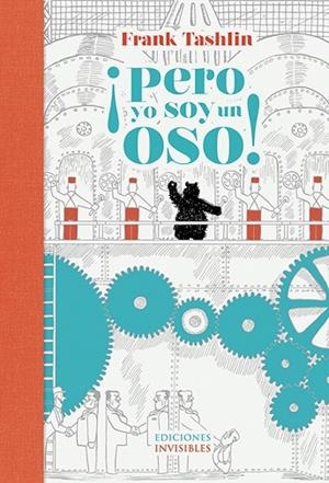 PERO YO SOY UN OSO | 9788494178955 | TASHLIN,FRANK | Llibreria Geli - Llibreria Online de Girona - Comprar llibres en català i castellà