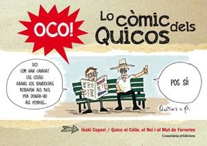 OCO! LO CÒMIC DELS QUICOS | 9788490343159 | Llibreria Geli - Llibreria Online de Girona - Comprar llibres en català i castellà