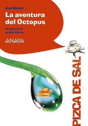 LA AVENTURA DEL OCTOPUS | 9788467871227 | ALONSO,ANA/HIERRO,MAX (IL) | Llibreria Geli - Llibreria Online de Girona - Comprar llibres en català i castellà