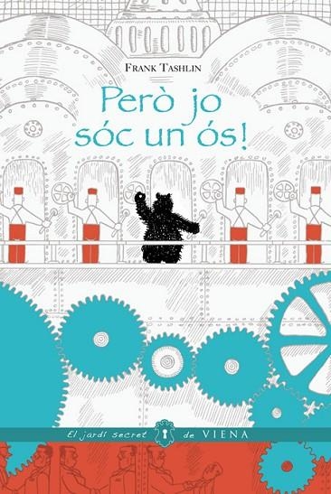 PERÒ JO SÓC UN ÓS! | 9788483307274 | TASHLIN,FRANK | Libreria Geli - Librería Online de Girona - Comprar libros en catalán y castellano