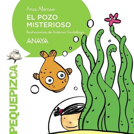 EL POZO MISTERIOSO | 9788467871272 | ALONSO,ANA/SANTOLAYA,ANTONIA (IL) | Libreria Geli - Librería Online de Girona - Comprar libros en catalán y castellano