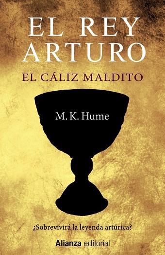 EL REY ARTURO.EL CÁLIZ MALDITO | 9788420698755 | HUME,M.K. | Llibreria Geli - Llibreria Online de Girona - Comprar llibres en català i castellà