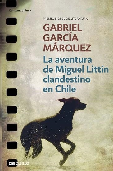 LA AVENTURA DE MIGUEL LITTIN | 9788497592406 | GARCIA MARQUEZ,GABRIEL | Llibreria Geli - Llibreria Online de Girona - Comprar llibres en català i castellà