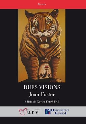 DUES VISIONS | 9788484242529 | FUSTER,JOAN | Llibreria Geli - Llibreria Online de Girona - Comprar llibres en català i castellà