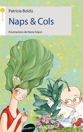 NAPS & COLS | 9788415975403 | BOLDÚ,PATRÍCIA/FEIJOÓ,NÚRIA (IL) | Libreria Geli - Librería Online de Girona - Comprar libros en catalán y castellano