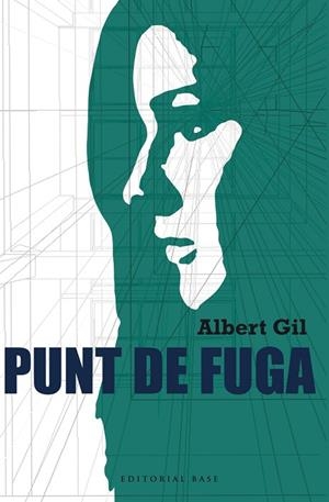 PUNT DE FUGA | 9788416166619 | GIL,ALBERT | Libreria Geli - Librería Online de Girona - Comprar libros en catalán y castellano